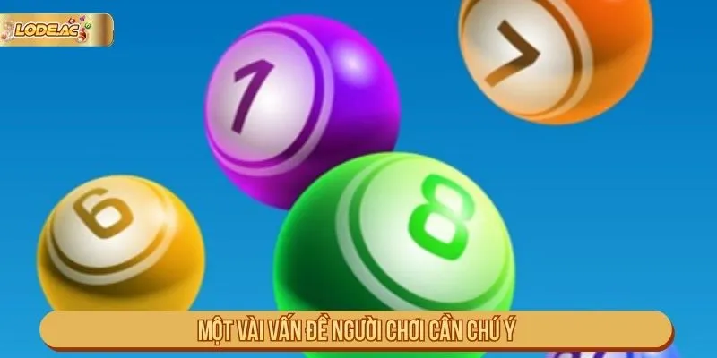 Một vài vấn đề người chơi cần chú ý Một vài lưu ý khi theo dõi bảng số nổi bật trong ngày